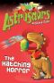 [Astrosaurs 02] • The Hatching Horror